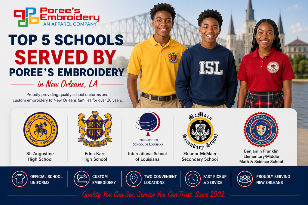 🎓 Top 5 Schools Served by Poree's Embroidery in New Orleans, LA