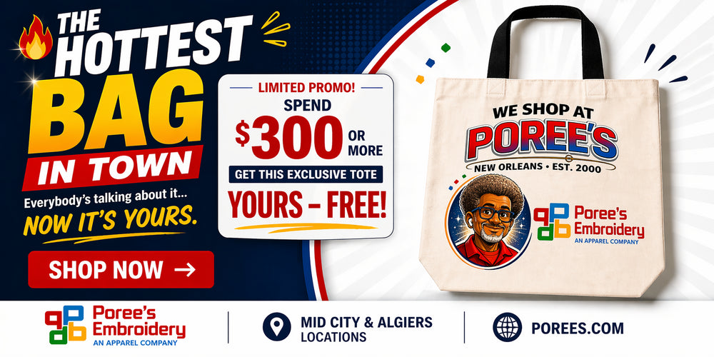 Poree’s Embroidery promotional banner featuring branded canvas tote bag giveaway, “We Shop at Poree’s” design, free tote with $300 purchase, New Orleans apparel store.